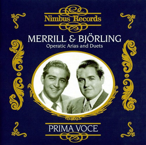 Merrill, Robert / Bjorling, Jussi: Operatic Arias & Duets - COMPACT DISCS