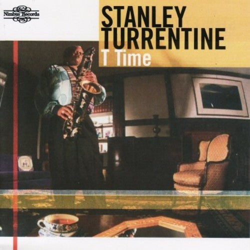 Stanley Turrentine: T Time - COMPACT DISCS