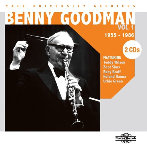 Benny Goodman: Yale University Archives, Vol. 1 - 1955-1986 [Slim Pack] - COMPACT DISCS
