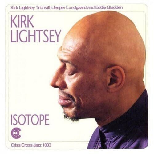 Kirk Lightsey: Isotope - COMPACT DISCS