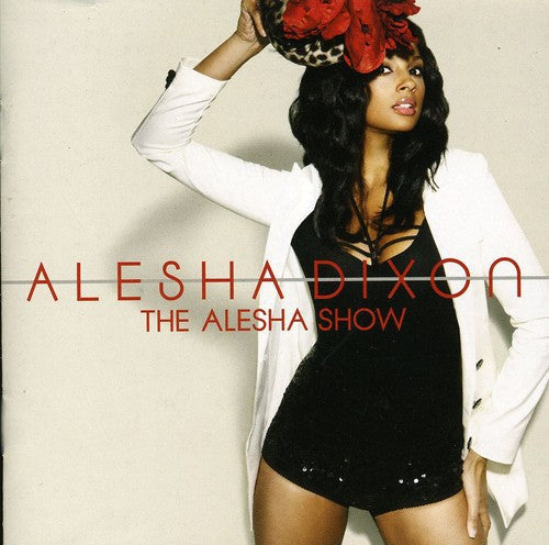 Alesha Dixon: Alesha Show - COMPACT DISCS