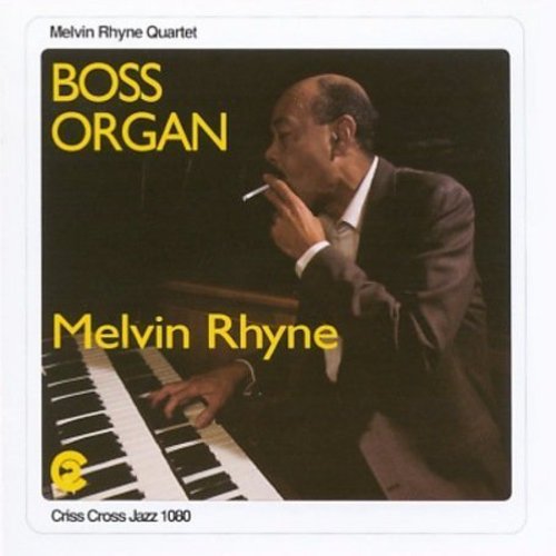 Melvin Rhyne: Boss Organ - COMPACT DISCS