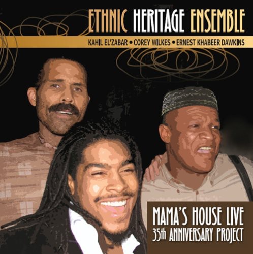 Ethnic Heritage Ensemble: Mama's House Live - COMPACT DISCS