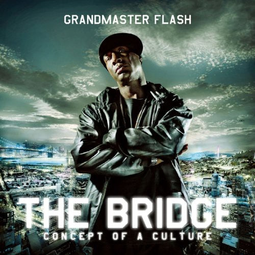Grandmaster Flash: The Bridge - COMPACT DISCS