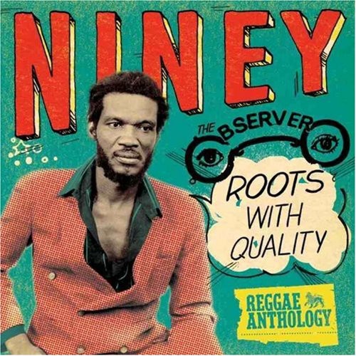 Niney the Observer: Roots With Quality [Brilliant Box] - COMPACT DISCS