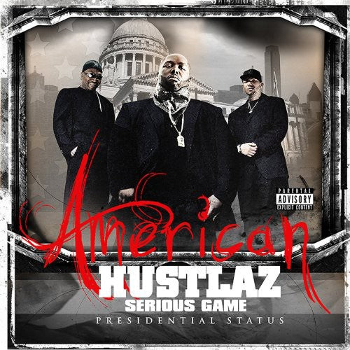 American Hustlaz: Serious Game: Presidential Status - COMPACT DISCS