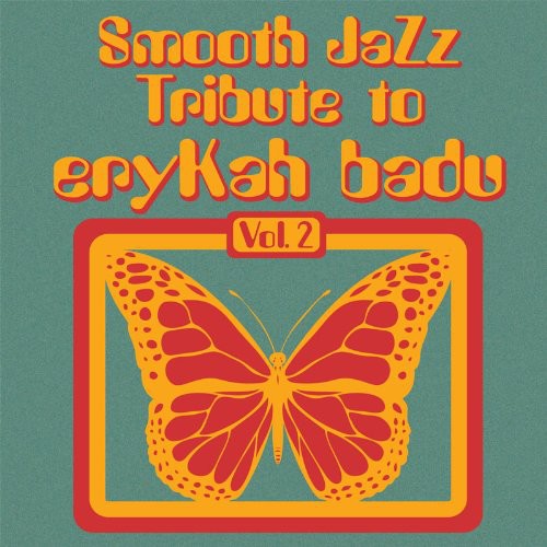 Smooth Jazz Tribute: Smooth Jazz tribute to Erykah Badu - COMPACT DISCS