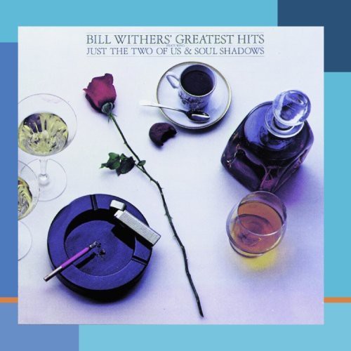 Bill Withers: Greatest Hits - COMPACT DISCS