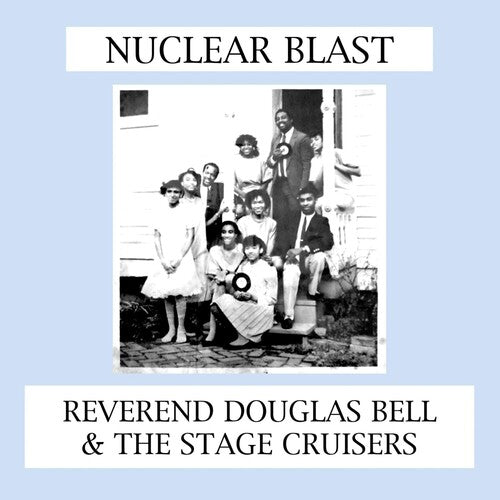 Reverend Douglas Bell: Nuclear Blast - VINYL LP