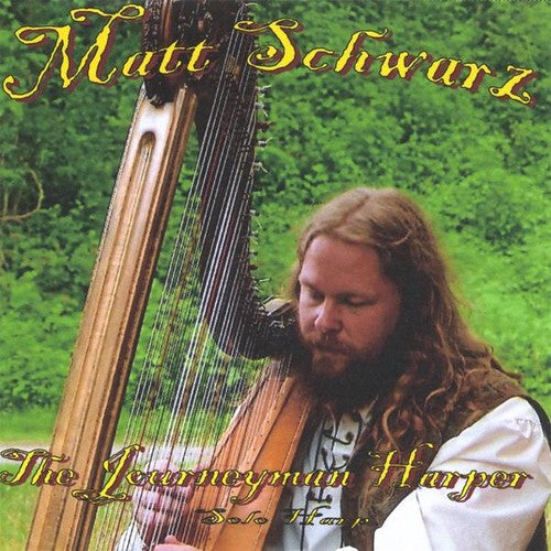 Matt Schwarz: Journeyman Harper - COMPACT DISCS