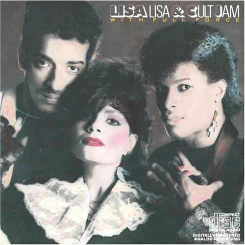 Lisa Lisa & Cult Jam: Lisa Lisa & Cult Jam with Full Force - COMPACT DISCS