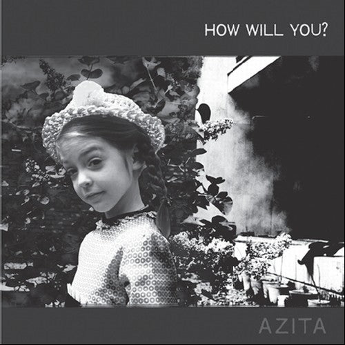 Azita: How Will You? - COMPACT DISCS