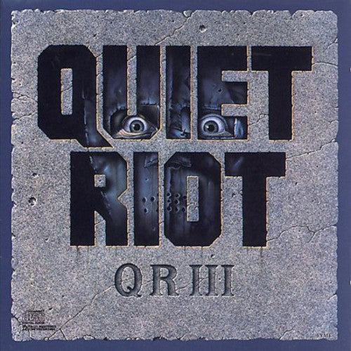 Quiet Riot: QR III - COMPACT DISCS