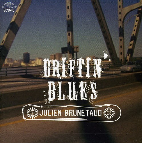 Julien Brunetaud: Driftin Blues - COMPACT DISCS