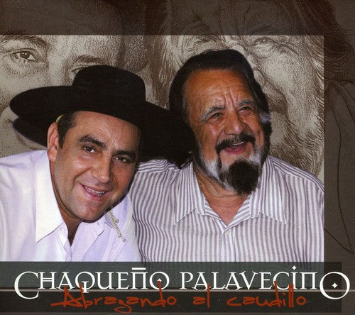 Palavecino Chaqueno: Abrazando Al Caudillo - COMPACT DISCS
