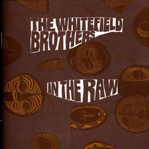 Whitefield Brothers: In Raw - COMPACT DISCS