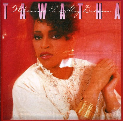 Tawatha: Welcome To My Dream - COMPACT DISCS