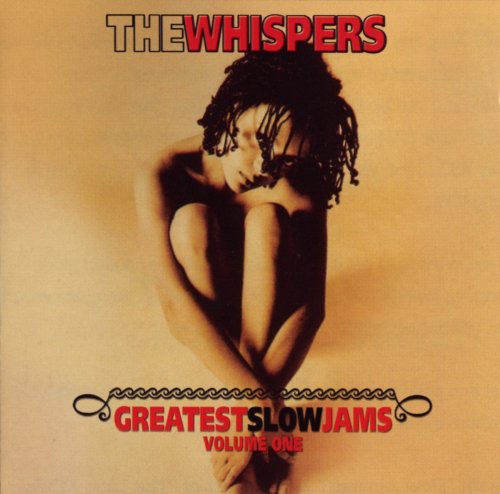 The Whispers: Greatest Slow Jams 1 - COMPACT DISCS