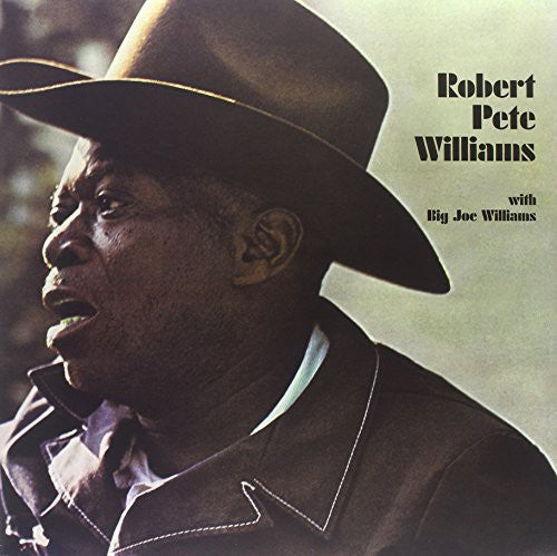 Robert Pete Williams: With Big Joe Williams - VINYL LP