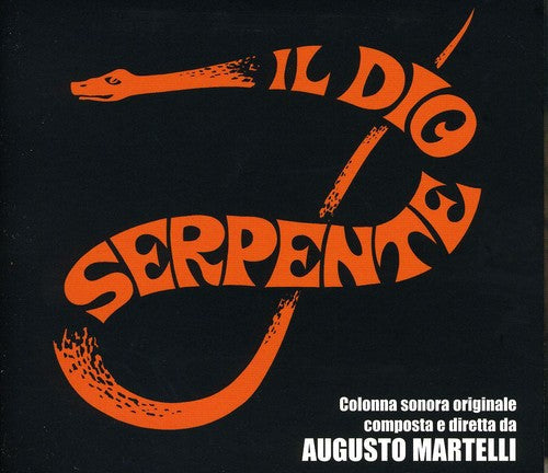 Augusto Martelli: Il Dio Serpente (The Snake God) (Original Soundtrack) - COMPACT DISCS