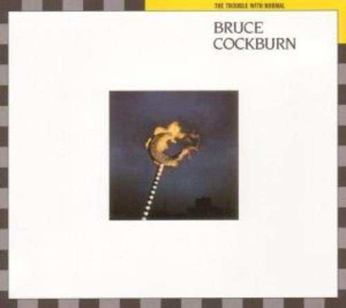 Bruce Cockburn: Trouble with Normal - COMPACT DISCS
