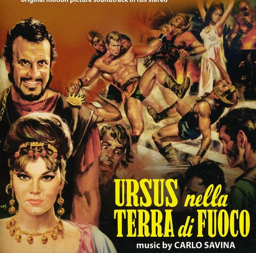 Savina Carlo: Ursus Nella Terra Del Fuoco (Ursus in the Land of Fire) (Original Motion Picture Soundtrack) - COMPACT DISCS