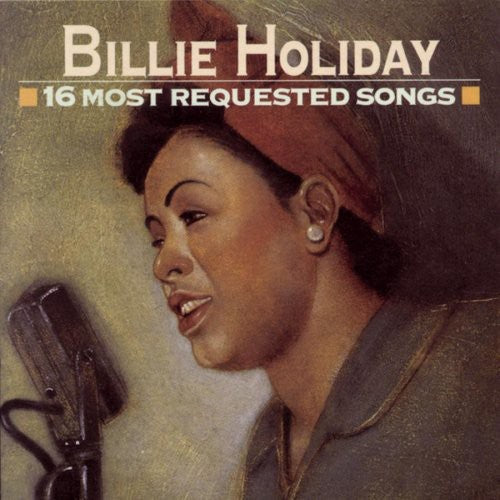 Billie Holiday: 16 Most Requested Songs - COMPACT DISCS