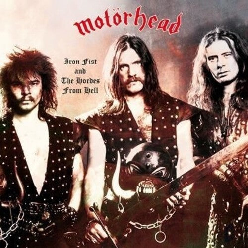 Motorhead: Iron Fist & the Hordes from Hell - VINYL LP