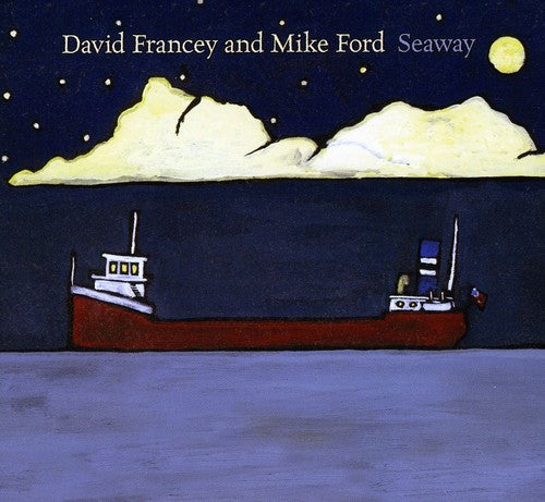 David Francey: Seaway - COMPACT DISCS