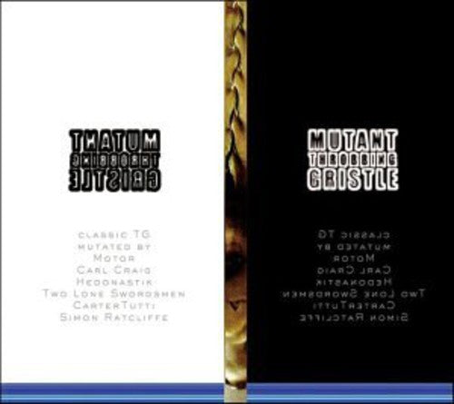 Throbbing Gristle: Mutant TG - COMPACT DISCS