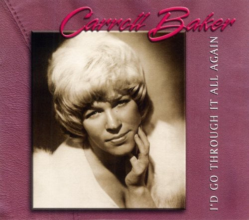 Carroll Baker: I'd Go Through It All Again - COMPACT DISCS