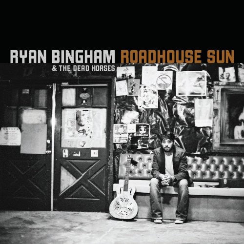 Ryan Bingham: Roadhouse Sun - COMPACT DISCS