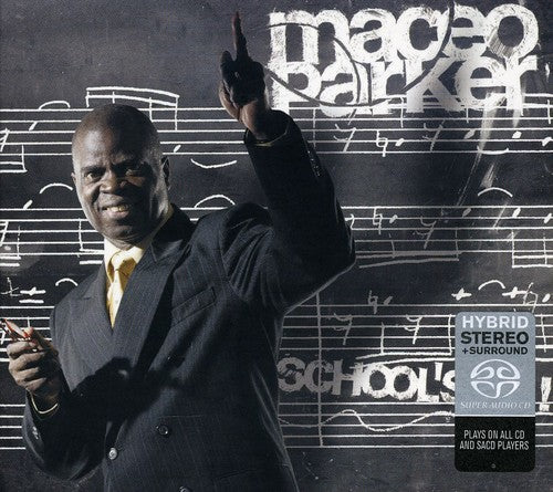 Maceo Parker: School's in - SUPER-AUDIO CD