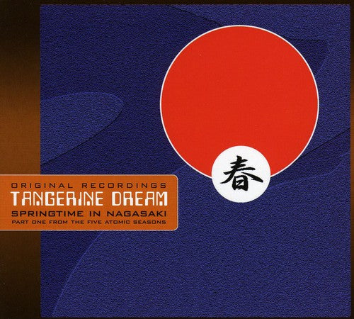 Tangerine Dream: Springtime in Nagasaki - COMPACT DISCS