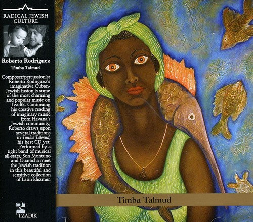 Roberto Rodriguez: Timba Talmud - COMPACT DISCS