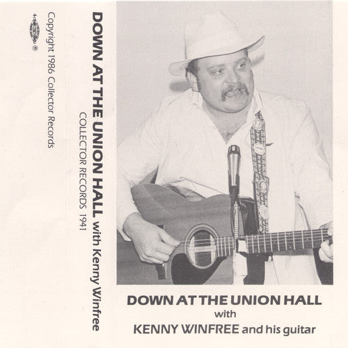 Kenny Winfree: Down at the Union Hall - COMPACT DISCS