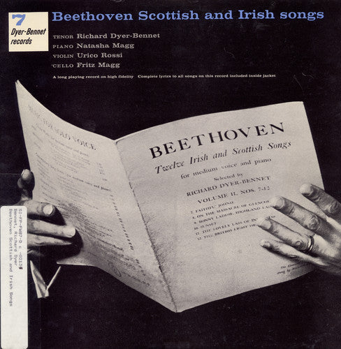 Richard Dyer-Bennett: Volume 7: Beethoven Scottish and Irish Songs - COMPACT DISCS