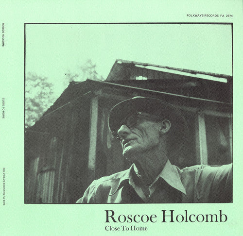 Roscoe Holcomb: Close to Home - COMPACT DISCS