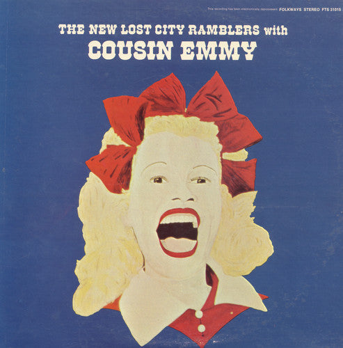 Cousin Emmy & the New Lost City Ramblers: New Lost City Ramblers with Cousin Emmy - COMPACT DISCS