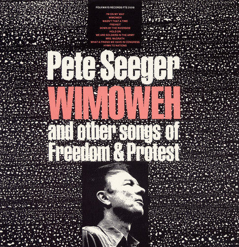 Pete Seeger: Wimoweh and Other Songs of Freedom and Protest - COMPACT DISCS