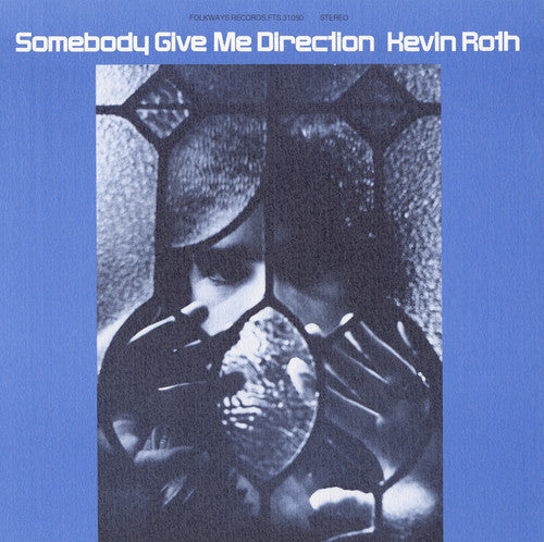 Kevin Roth: Somebody Give Me Direction - COMPACT DISCS