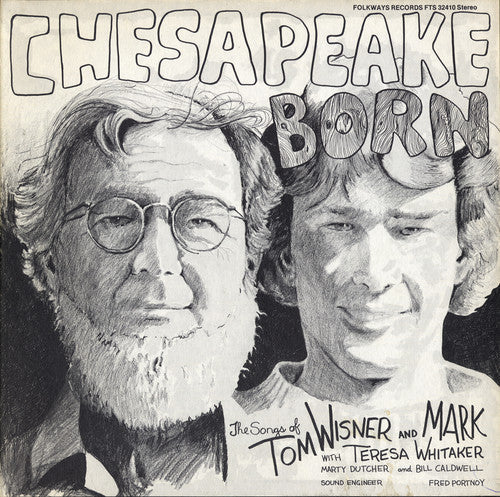 Tom & Mark Wisner: Chesapeake Born - COMPACT DISCS
