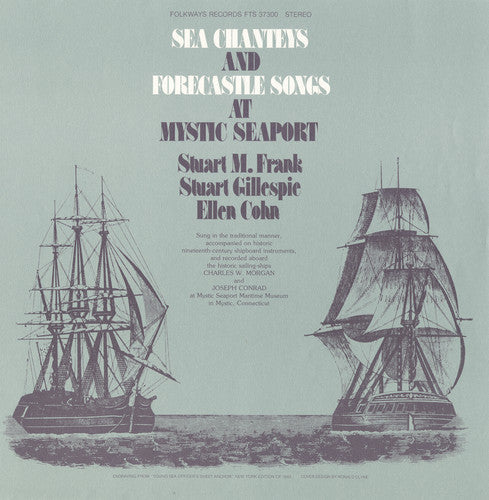 Stuart M. Frank: Sea Chanties & Forecastle Songs at Mystic Seaport - COMPACT DISCS