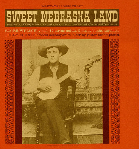 Roger Welsch: Sweet Nebraska Land - COMPACT DISCS