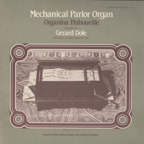 Gérard Dôle: Mechanical Parlor Organ - Organina Thibouville - COMPACT DISCS