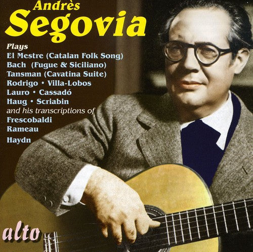 Andrés Segovia: Segovia Plays: Lo Mestre & Bach & Haydn & Rameeau - COMPACT DISCS