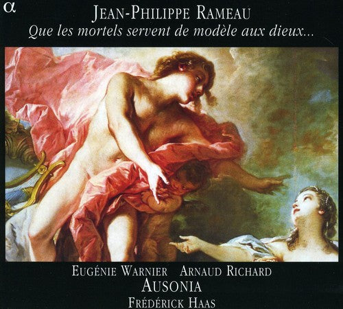 J. Rameau: May the Mortals Be a Model for the Gods - COMPACT DISCS