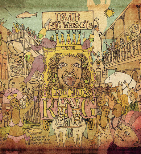 Dave Matthews Band: Big Whiskey and The Groogrux King - VINYL LP