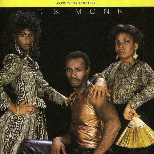 T.S. Monk: More of the Good Life - COMPACT DISCS