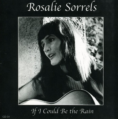 Rosalie Sorrels: If I Could Be the Rain - COMPACT DISCS